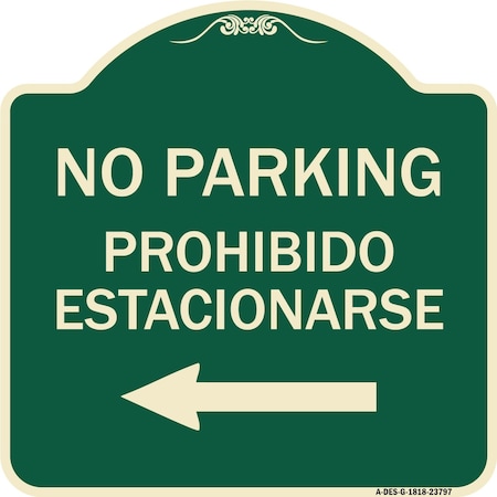 Signmission No Parking Prohibido Estacionarse Heavy-Gauge Aluminum Architectural Sign, 18" x 18", G-1818-23797 A-DES-G-1818-23797